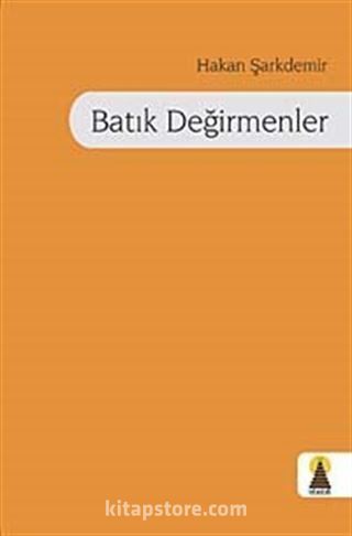 Batık Değirmenler