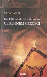 Din Eğitiminde Sakındırma ve Cehennem Gerçeği