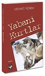 Yabani Kurtlar