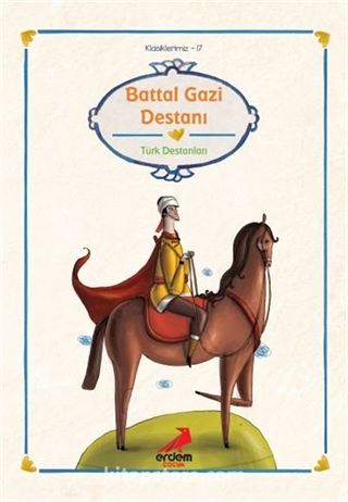 Battal Gazi Destanı/Klasiklerimiz