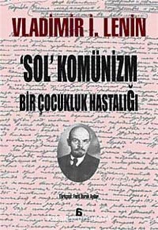 'Sol' Komünizm, Bir Çocukluk Hastalığı