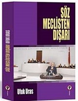 Söz Meclisten Dışarı