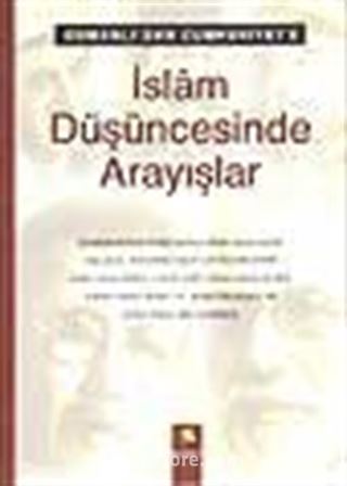 Osmanlıdan Cumhuriyete İslam Düşüncesinde Arayışlar