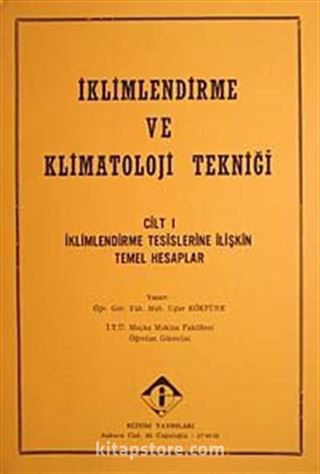 İklimlendirme ve Klimatoloji Tekniği Cilt 1