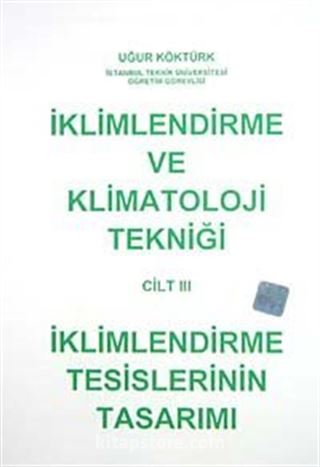 İklimlendirme ve Klimatoloji Tekniği Cilt 3