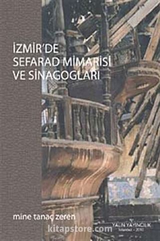 İzmir'de Sefarad Mimarisi ve Sinagogları