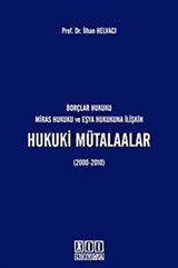 Borçlar Hukuku, Miras Hukuku ve Eşya Hukukuna İlişkin Hukuki Mütalaalar