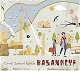 Evvel Zaman İçinde Hasankeyf