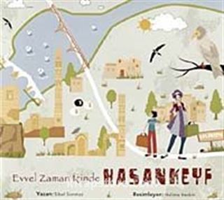 Evvel Zaman İçinde Hasankeyf