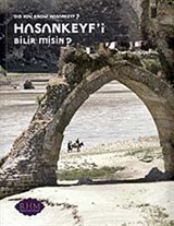 Hasankeyf'i Bilir misin?