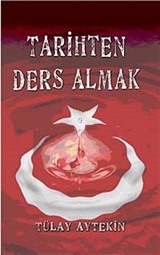 Tarihten Ders Almak