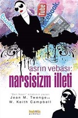 Asrın Vebası:Narsisizm İlleti