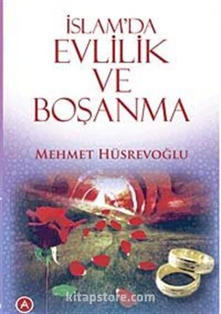 İslam'da Evlilik ve Boşanma