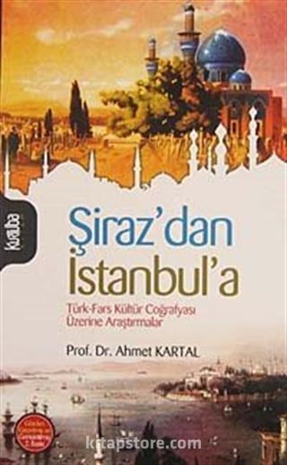 Şiraz'dan İstanbul'a