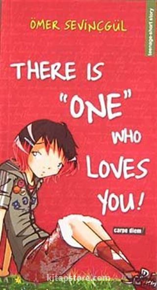 There is 'One' Who Loves You !