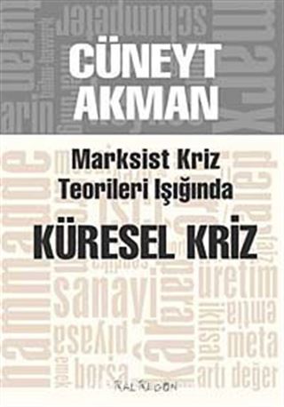 Marksist Kriz Kuramları Işığında Küresel Kriz