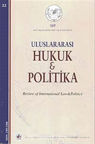 Yıl 2 Sayı: 22 /2010 Uluslararası Hukuk ve Politika Dergisi