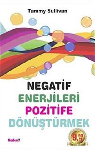 Negatif Enerjileri Pozitife Dönüştürmek (Cep Boy)