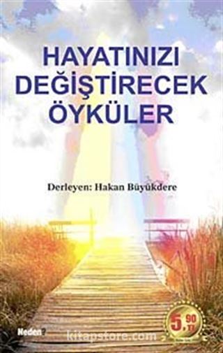 Hayatınızı Değiştirecek Öyküler (Cep Boy)