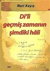 Di'li Geçmiş Zamanın Şimdiki Hali