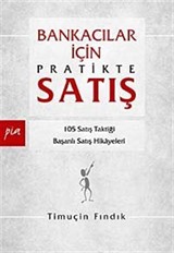 Bankacılar İçin Pratikte Satış