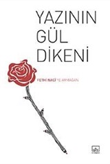 Yazının Gül Dikeni