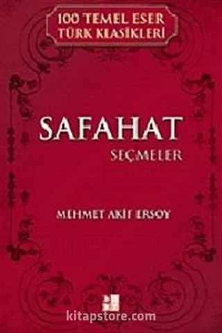 Safahat Seçmeler / 100 Temel Eser Türk Klasikleri