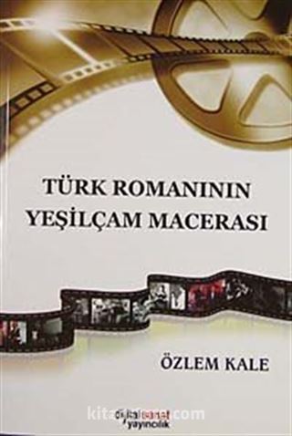 Türk Romanının Yeşilçam Macerası