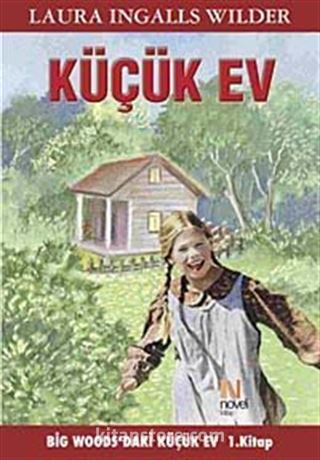 Küçük Ev 1. Kitap