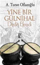 Yine Bir Gülnihal Dede Efendi