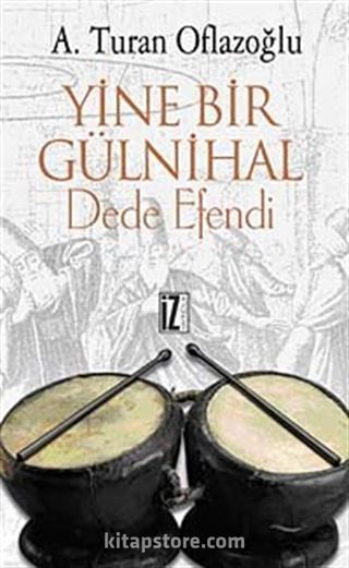 Yine Bir Gülnihal Dede Efendi