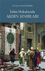 İslam Hukukunda Akdin Sınırları