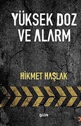 Yüksek Doz Ve Alarm