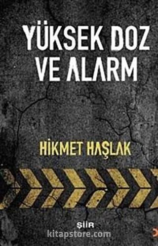 Yüksek Doz Ve Alarm