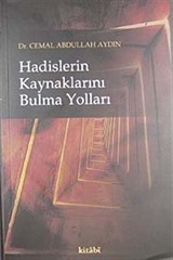 Hadislerin Kaynaklarını Bulma Yolları