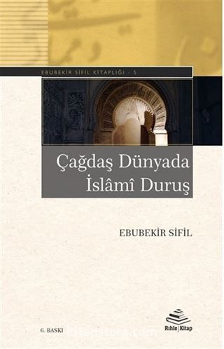 Çağdaş Dünyada İslami Duruş