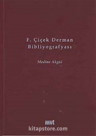 F.Çiçek Derman Bibliyografyası