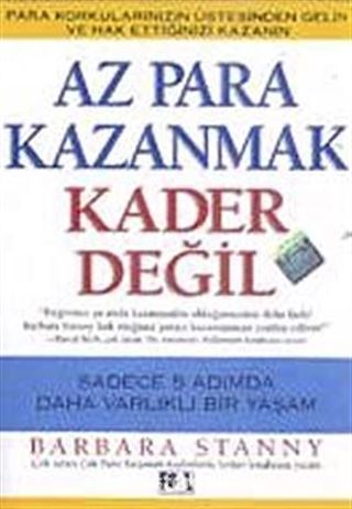 Az Para Kazanmak Kader Değil