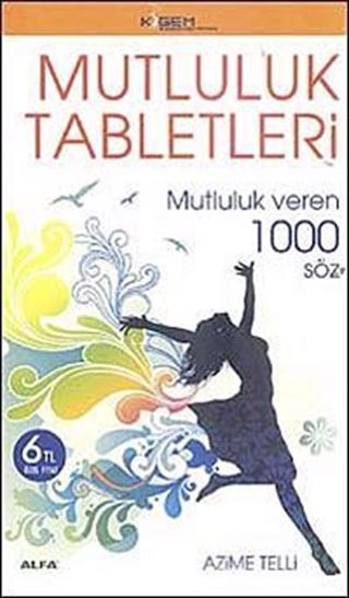 Mutluluk Tabletleri