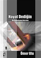 Hayat Dediğin