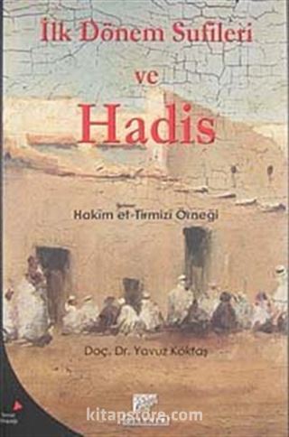 İlk Dönem Sufileri ve Hadis