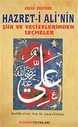 Ahlak Düsturu Hazret-i Ali'nin Şiir ve Vecizelerinden Seçmeler