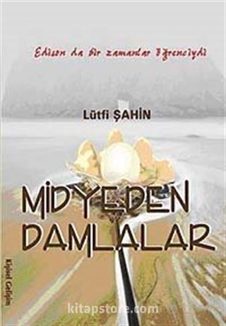 Midyeden Damlalar