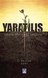 Yaratılış (Tabiatın İlahi Emirle Varoluşu)