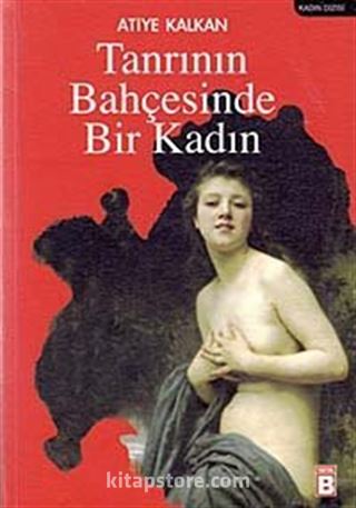 Tanrının Bahçesinde Bir Kadın