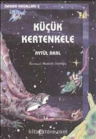 Küçük Kertenkele / Orman Masalları 2