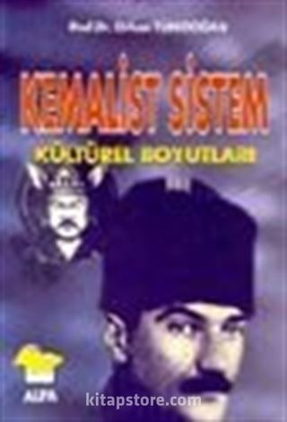 Kemalist Sistem (Kültürel Boyutları)