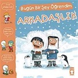 Bugün Bir Şey Öğrendim Arkadaşlık