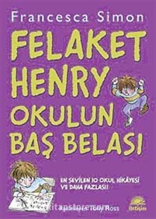 Felaket Henry Okulun Baş Belası