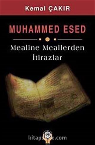 Muhammed Esed Mealine Meallerden İtirazlar